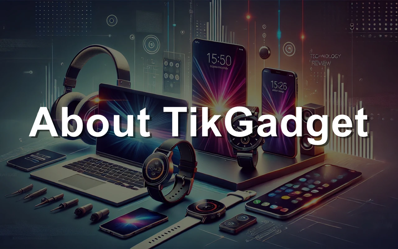 About TikGadget